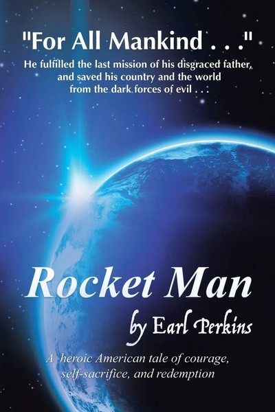Earl Perkins | Rocket Man | Taschenbuch | Englisch (2017) | Xlibris-image