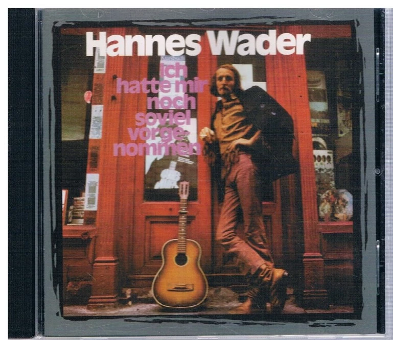 Hannes Wader: "Ich hatte mir noch soviel vorgenommen", Top CD