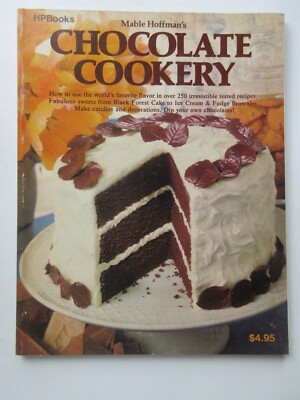 Mable Hoffman's Chocolate Cookery by Mable Hoffman (Softcover) 1978