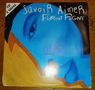 FLORENT PAGNY - SAVOIR AIMER ( SINGLE CD) - C17 -