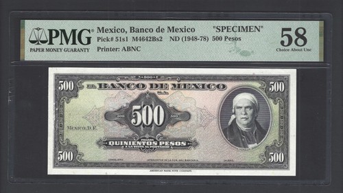 Mexico 500 Pesos ND(1948-78) P51s1 Specimen  About Uncirculated Grade 58