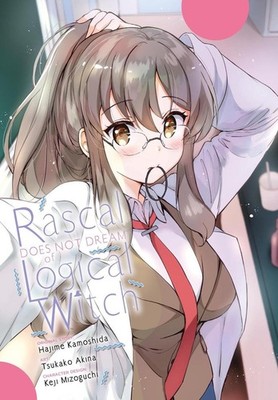 Rascal Does Not Dream of Logical Witch (manga) by Hajime Kamoshida Paperback Boo