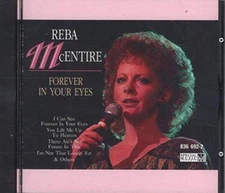 Forever in Your Eyes - Audio CD By Reba Mcentire - VERY GOOD