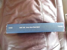 Xin Loi (Sorry about that) Doc! - Lawrence Pollock - Vantage 1971 1st Signed G2