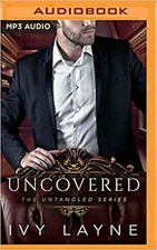 Uncovered (The Untangled Series) [Audio CD] Layne, Ivy; Fleur, Rita; Mordrake...