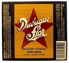 Dubuque Brewing DUBUQUE STAR - RIVER TOWN BROWN beer label IA 22oz with CRVs