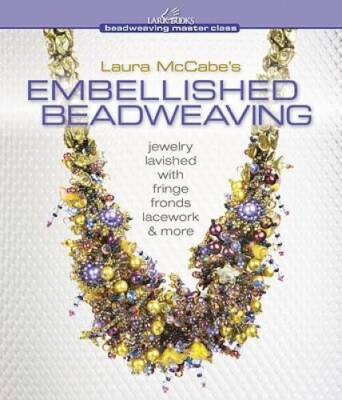#ad Laura McCabe#x27;s Embellished Beadweaving: Jewelry Lavished with Fringe Fro GOOD $6.71