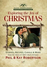 Exploring the Joy of Christmas: A Duck Commander Faith and Family Field Guid...