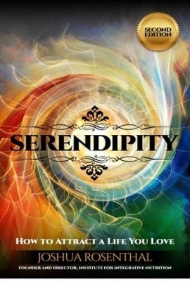 Serendipity: How to Attract a Life You Love - Paperback - GOOD