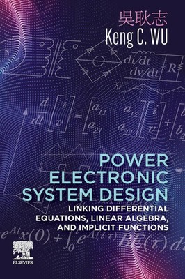 Power Electronic System Design Keng C. Wu Taschenbuch Einband - fest (Hardcover)