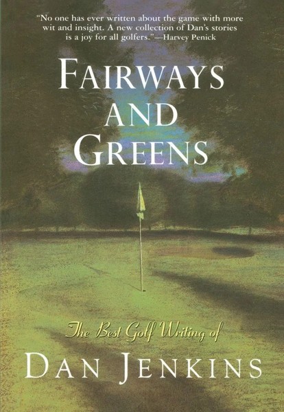 Dan Jenkins | Fairways And Greens | Taschenbuch | Englisch (1995)-image