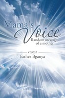 Esther Bganya | Mama's Voice | Taschenbuch | Englisch (2015) | Xlibris