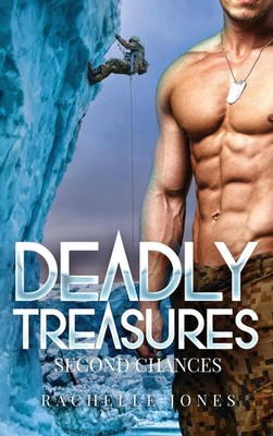 Rachelle Jones | Deadly Treasures | Buch | Englisch (2023) | Second Chances