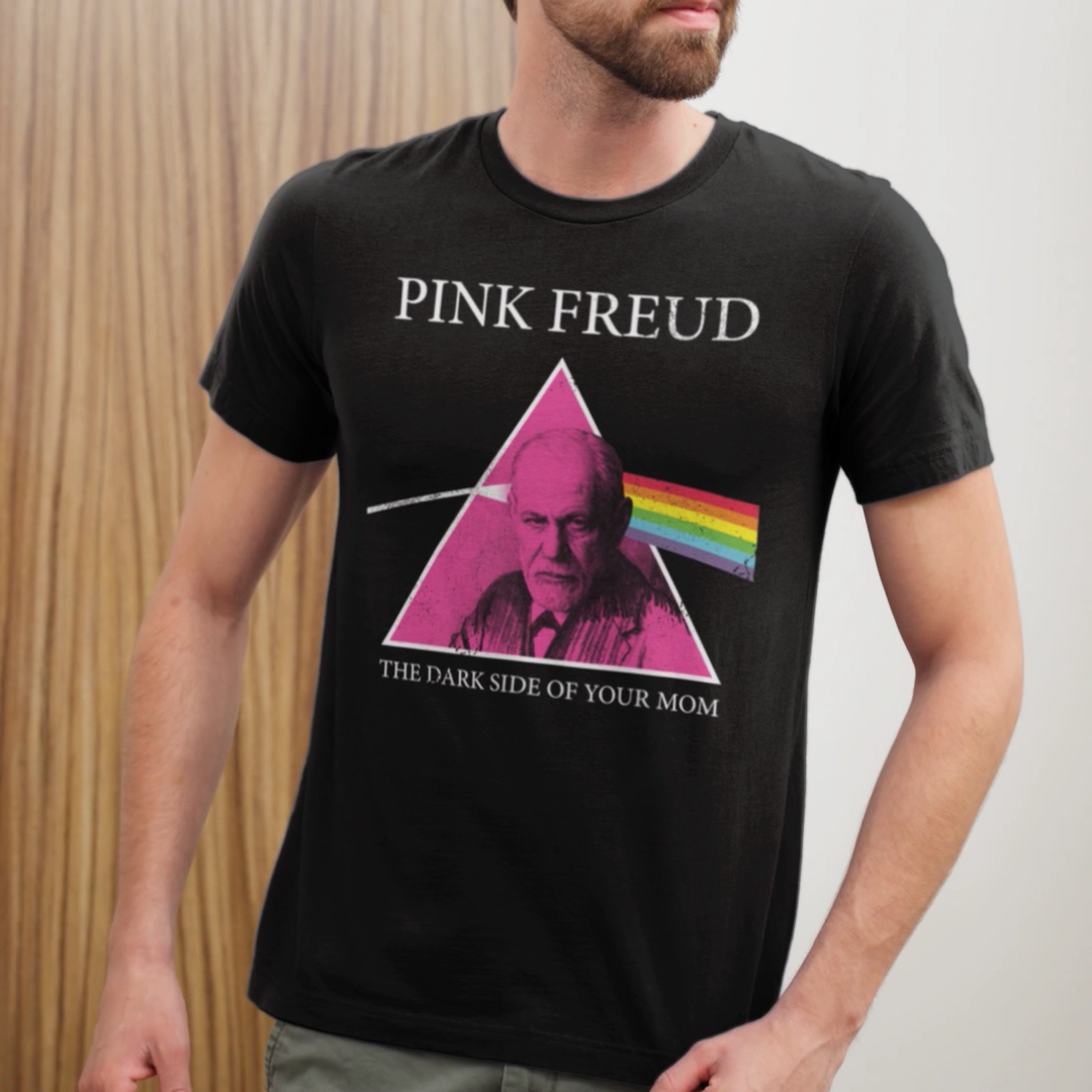 Pink Freud Tshirt The Dark Side Of Your Mom Unisex Funny Floyd