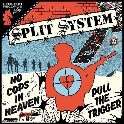 Split System No Cops in Heaven (Vinyl) 7'' Single