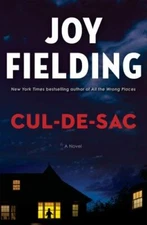 Cul-de-sac: A Novel - Hardcover By Fielding, Joy - VERY GOOD