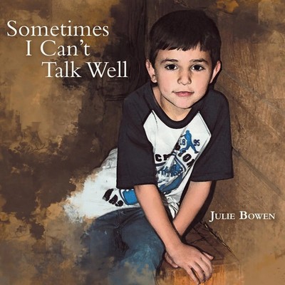 Julie Bowen | Sometimes I Can't Talk Well | Taschenbuch | Englisch (2013)