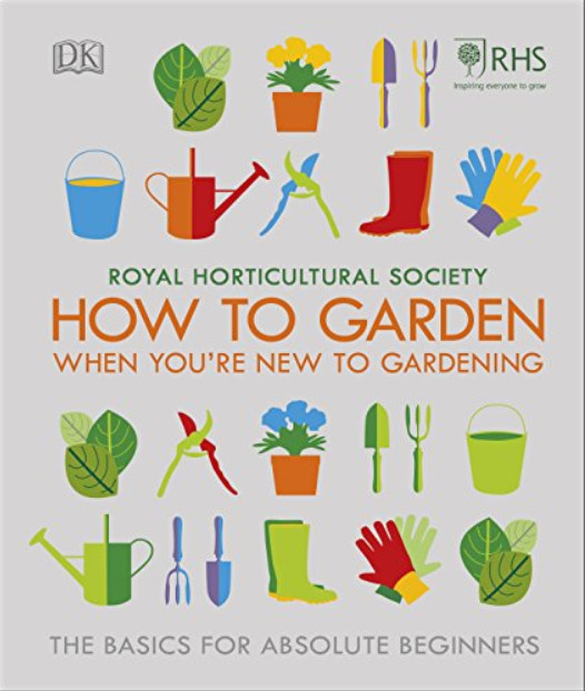 RHS: How To Garden When You're New To Gardening