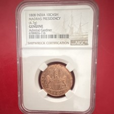 1808 India 10 Cash Madras Presidency Shipwreck NGC Genuine Admiral Gardner