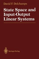 David F. Delchamps | State Space And Input-Output Linear Systems | Taschenbuch