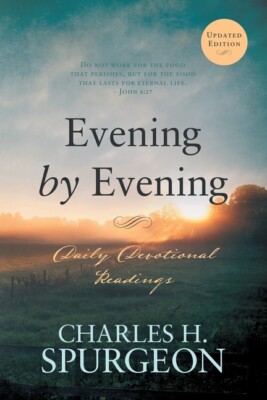 Evening By Evening: Daily Devotional Readings