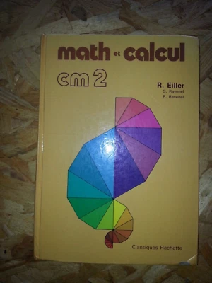 Livre Math et calcul CM2 HACHETTE 1981 - Photo 1/4