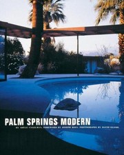 Palm Springs Modern : Houses in the California Desert Hardcover A