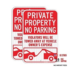 2 Pack Private Property No Parking Signs, Violators Will Be 18" 12" 2 PACK