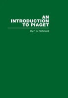 Introduction To Piaget | R.G. Richmond | Englisch | Einband - Fest (Hardcover)