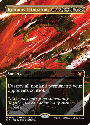 mtg card destroy all permanents Ruinous Ultimatum (Borderless) [Tarkir: Dragonstorm Special Guests] Magic Activate this ability only during your upkeep. Magic the Gathering [062] PLANAR