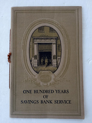 1916 PROVIDENT INSTITUTION FOR SAVINGS Boston 100 Years of Savings Bank Service