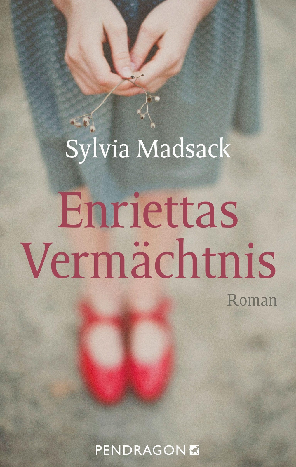 Enriettas Vermächtnis Sylvia Madsack