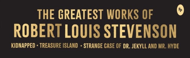 The Greatest Works of Robert Louis Stevenson by Robert Louis Stevenson HARDBACK - Image 3