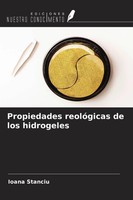 Ioana Stanciu | Propiedades ReolóGicas De Los Hidrogeles | Taschenbuch (2025)