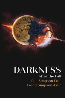 Elle Simpson-Edin (u. a.) | Darkness After the Fall | Taschenbuch | Englisch
