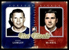 2012-13 In The Game Forever Rivals Net Rivals Harry Lumley/Gerry McNeil Toronto