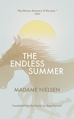 Endless Summer by Madame Nielsen (2018, Trade Paperback)