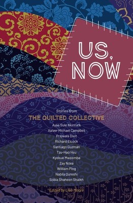Us, Now - paperback Moore, Lisa|Akinturk, Ayse Sule|Hsu, Tzu-Hao|Nova, Zay|E...