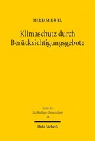 Klimaschutz Durch BerüCksichtigungsgebote, Miriam KöHl