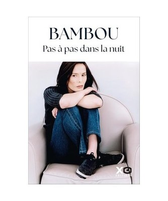 Pas à pas dans la nuit, Bambou