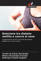 Yarelis De Armas HernáNdez (U. A.) | Relazione Tra Diabete Mellito E Cancro...