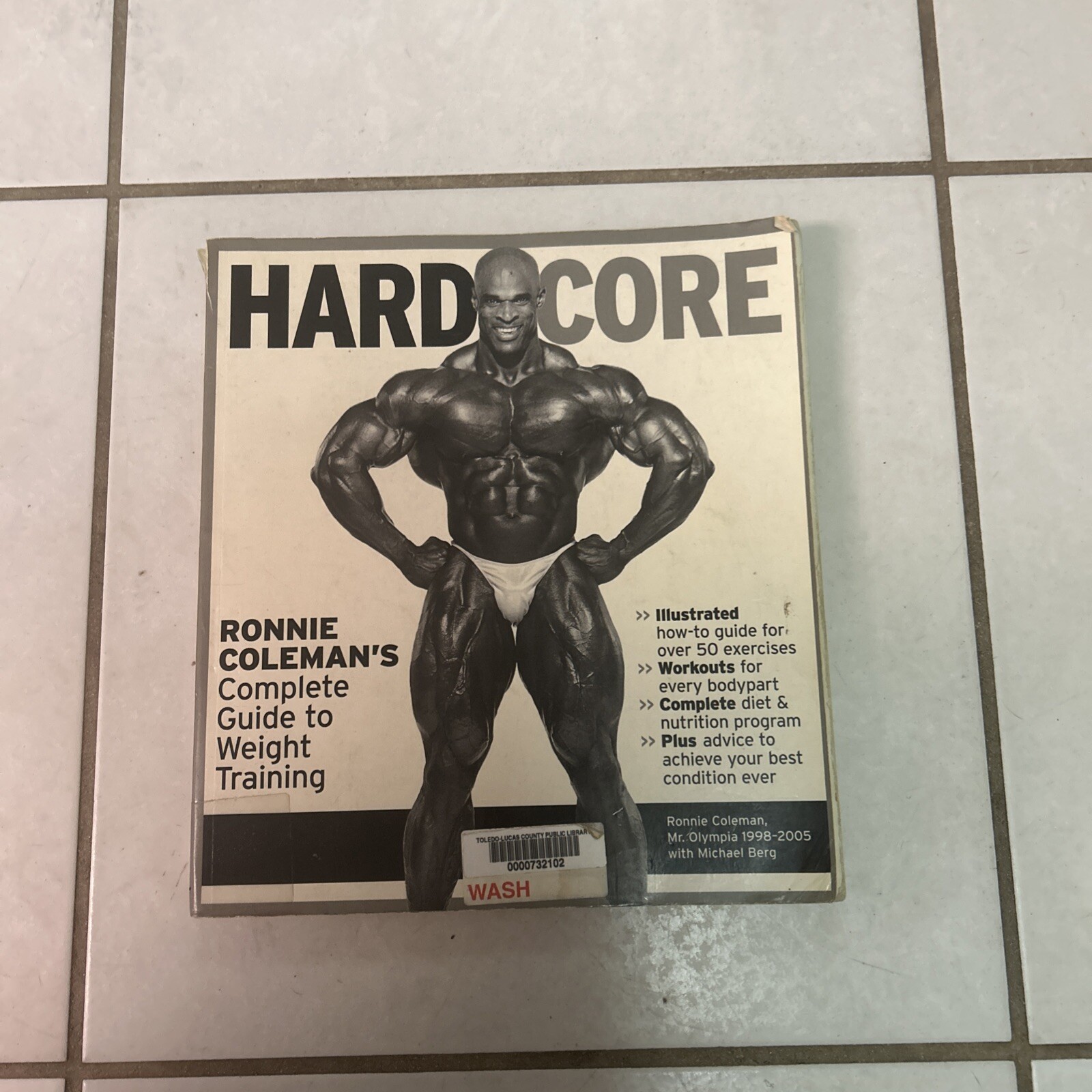 Ronnie Coleman Hard Core Complete Weight Training Guide Paperback