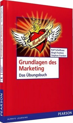 ÜB Grundlagen des Marketing: Das Übungsbuch (Pearson Buch Pearson Studium