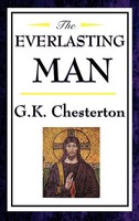 G. K. Chesterton | The Everlasting Man | Buch | Englisch (2008) | Gebunden