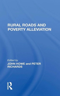 John Howe (u. a.) | Rural Roads And Poverty Alleviation | Buch | Englisch (2019)