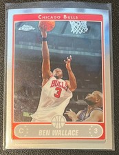 2006-07 Topps Chrome #111 BEN WALLACE Chicago Bulls