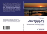 Md. Solaiman Hossain (U. A.) | Marine Sediment, Water And Fish Contamination...