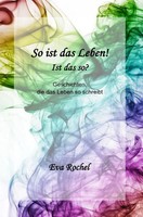 Eva Rochel | So Ist Das Leben! - Ist Das So? | Taschenbuch | Deutsch (2022)