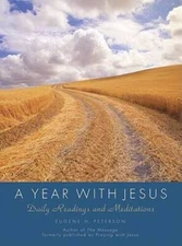 A Year With Jesus: Daily Readings and Meditations - Hardcover - VERY GOOD