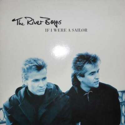 The River Boys - If I Were A Sailor 12'' Maxi Vinyl Schallplatte 129289